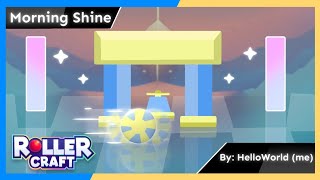 Morning Shine 100% By Helloworld Me Rollercraft