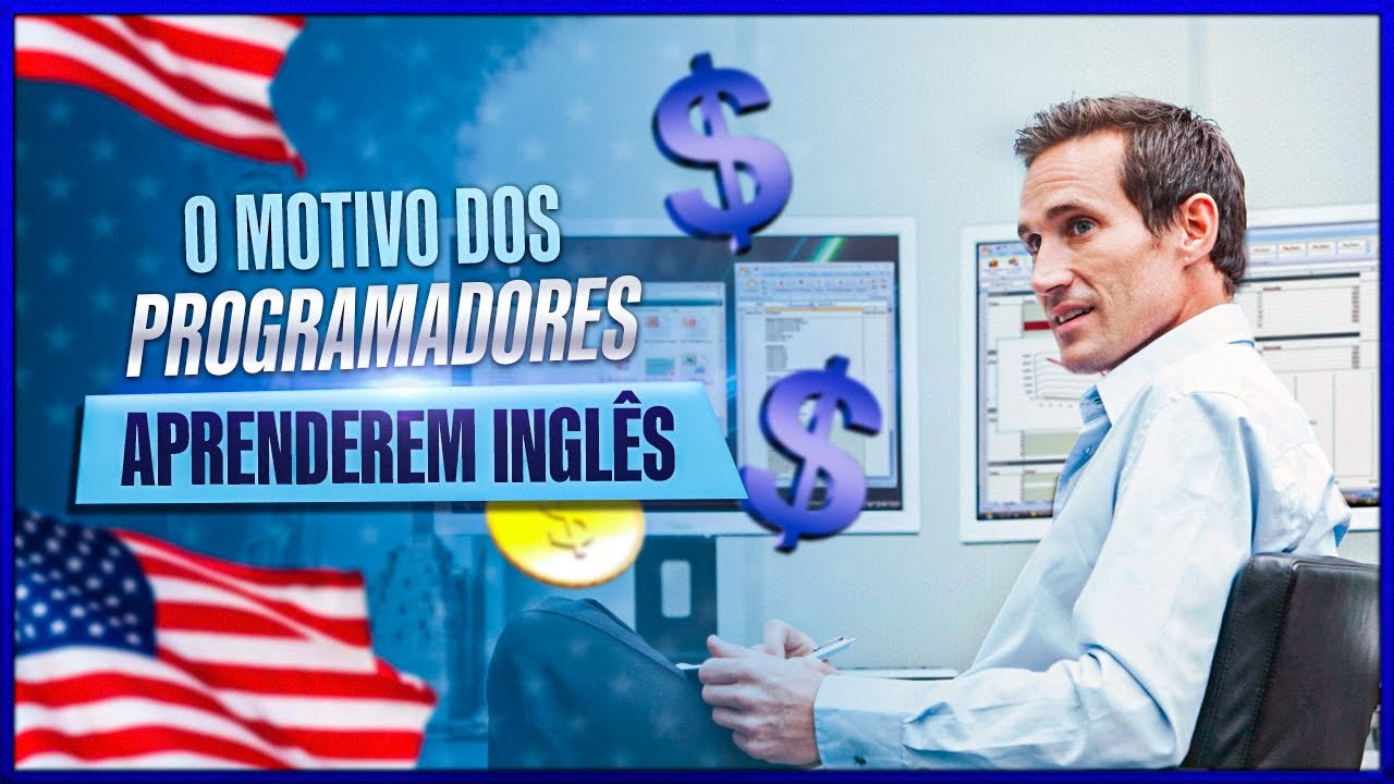 PROGRAMADOR PRECISA SABER INGLÊS? Curso de inglês para programadores ...