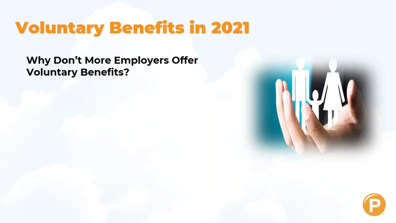 Voluntary Benefits in 2021