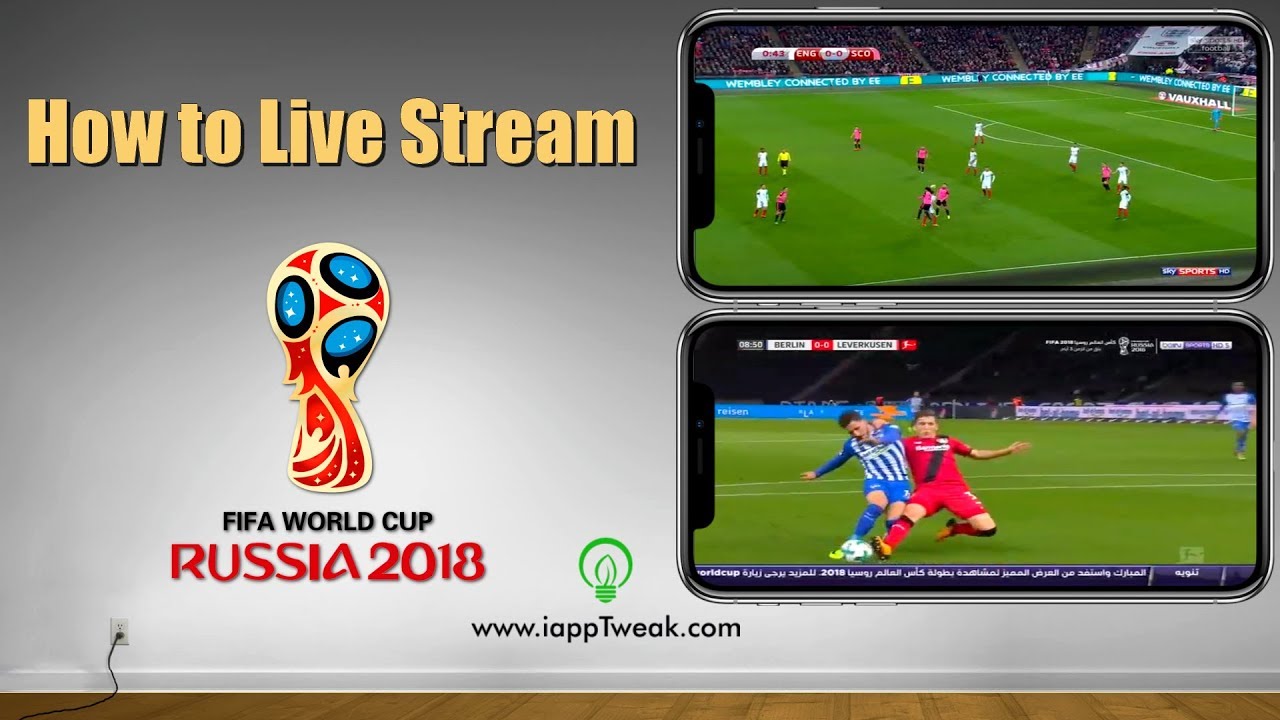 How to Watch FiFA World Cup 2018 Live and Free On iPhone, iPad