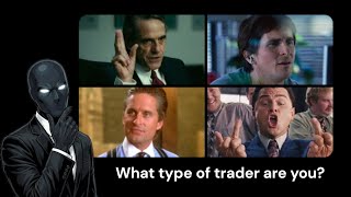What Type Of Trader Are You Based On Finance Movies