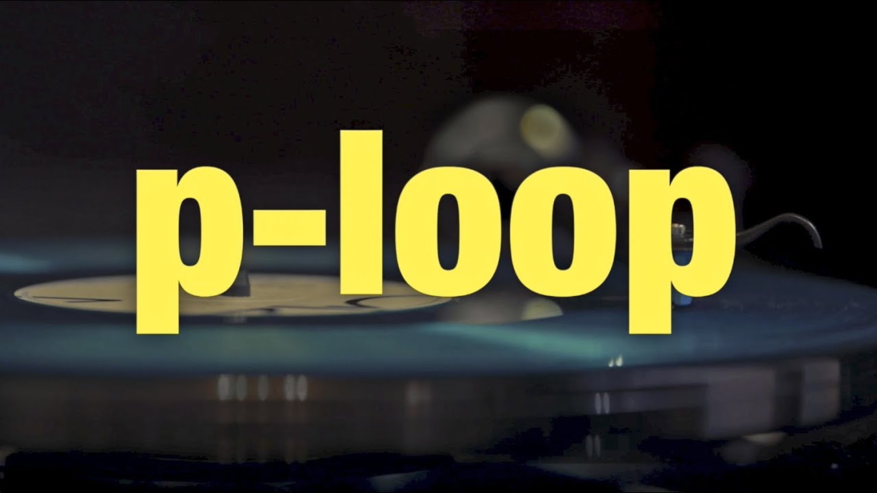 p-loop - it's me?