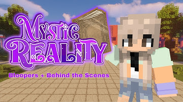 Mystic Reality Episode 1-6 [Behind the Scenes + Bloopers]