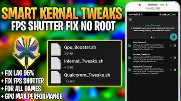 Smart Kernal Tweaks For Games | Fps Boost and Fix Shutter | No Root