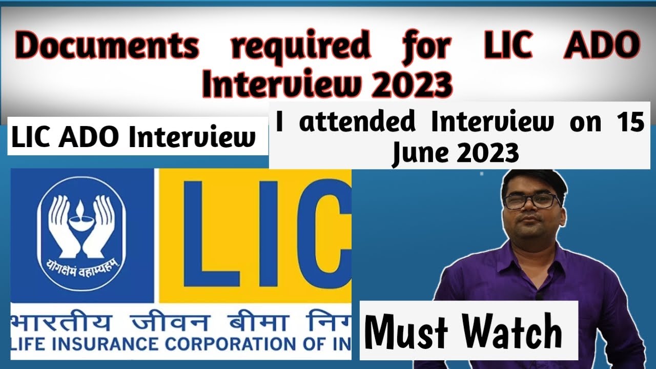 Documents required for LIC ADO Interview | My Interview Experience on 15 June 🔥