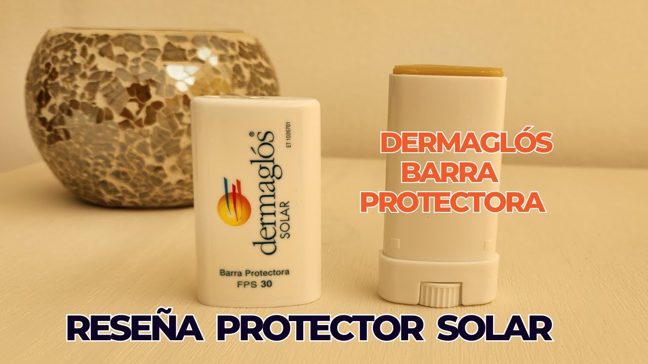 BARRA PROTECTORA DERMAGLÓS / RESEÑA - OPINIÓN - LUZ DE WOOD - USOS.