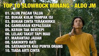 TOP 10 COVER LAGU MINANG - ALDO JM