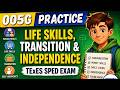TExES SPED 005G Practice Questions | Transition, Self-Advocacy &amp; Life Skills