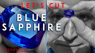 BLUE SAPPHIRE 💙 Let’s cut the gem over 30 carat together with Yavorskyy 🔥😱 All episodes in one!