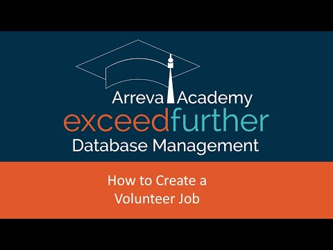 Arreva Academy - Database Management: How to Create a Volunteer Job in ExceedFurther