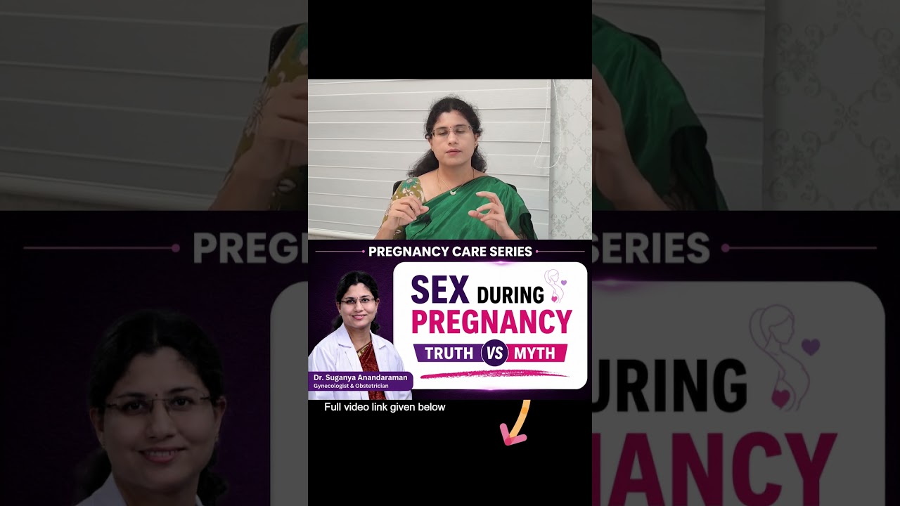 Sex During Pregnancy: Truth vs Myth | Is It Safe? | Pregnancy Care Tips | Dr Suganya Anandaraman