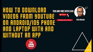 How To Download YouTube Videos on Android and IOS Phone or Laptop with and without YouTube App 2021 screenshot 1