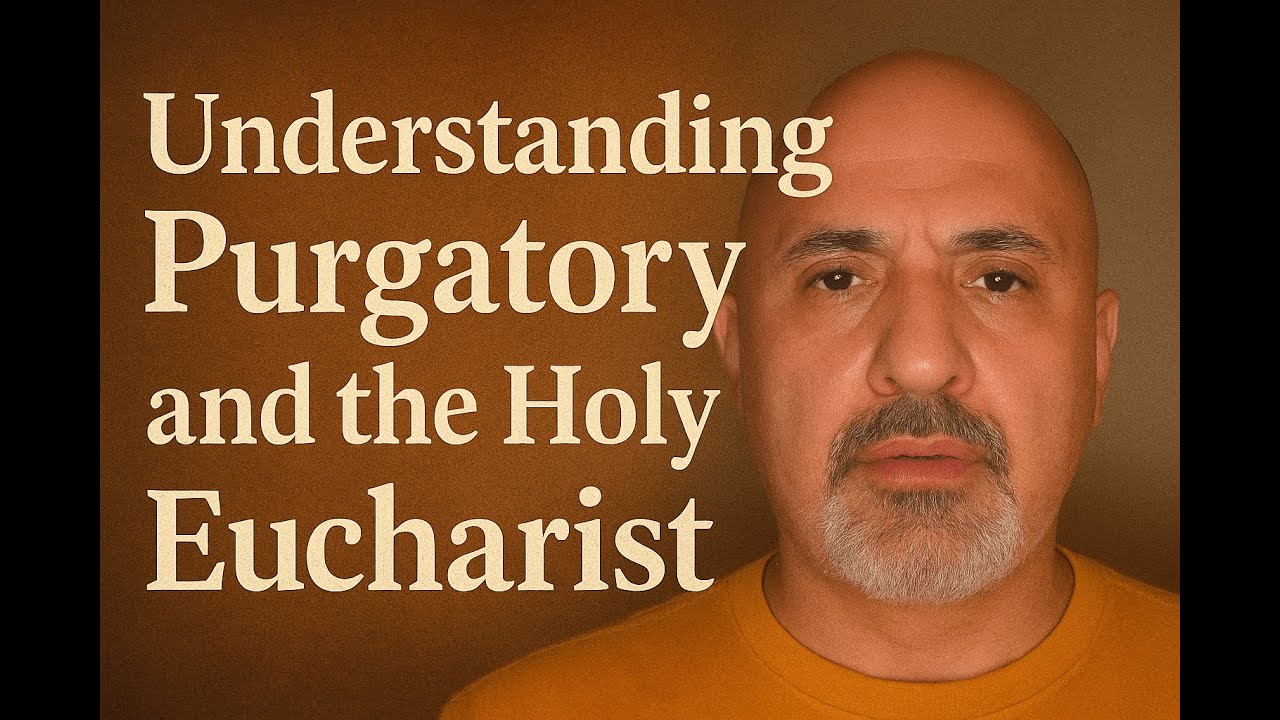 Чистилище и Святая Евхаристия | Сэм Шамун