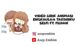 LAGI VIRAL 'video lirik animasi' juara DAA3 dan DAA4 ENGKAULAH TAKDIRKU