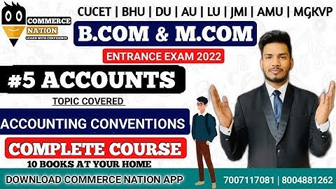 #5 Accounting Conventions | CUCET BHU B.com & M.com Entrance Exam 2022 | Complete Course Join Now