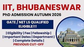 IIT Bhubaneswar PhD Admission Autumn Semester 2026 | Apply Now! | The Researchist