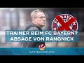 Trainersuche beim FC Bayern: Ralf Rangnick sagt ab