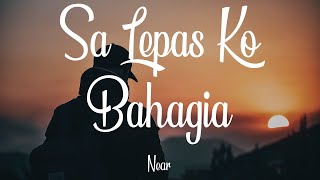 Near - Sa Lepas Ko Bahagia