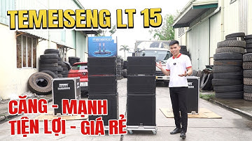 "LÀM TẤT ĂN CẢ" Combo âm thanh hoàn hảo đủ Căng - đủ Tiện lợi làm sự kiện Temeiseng LT 15