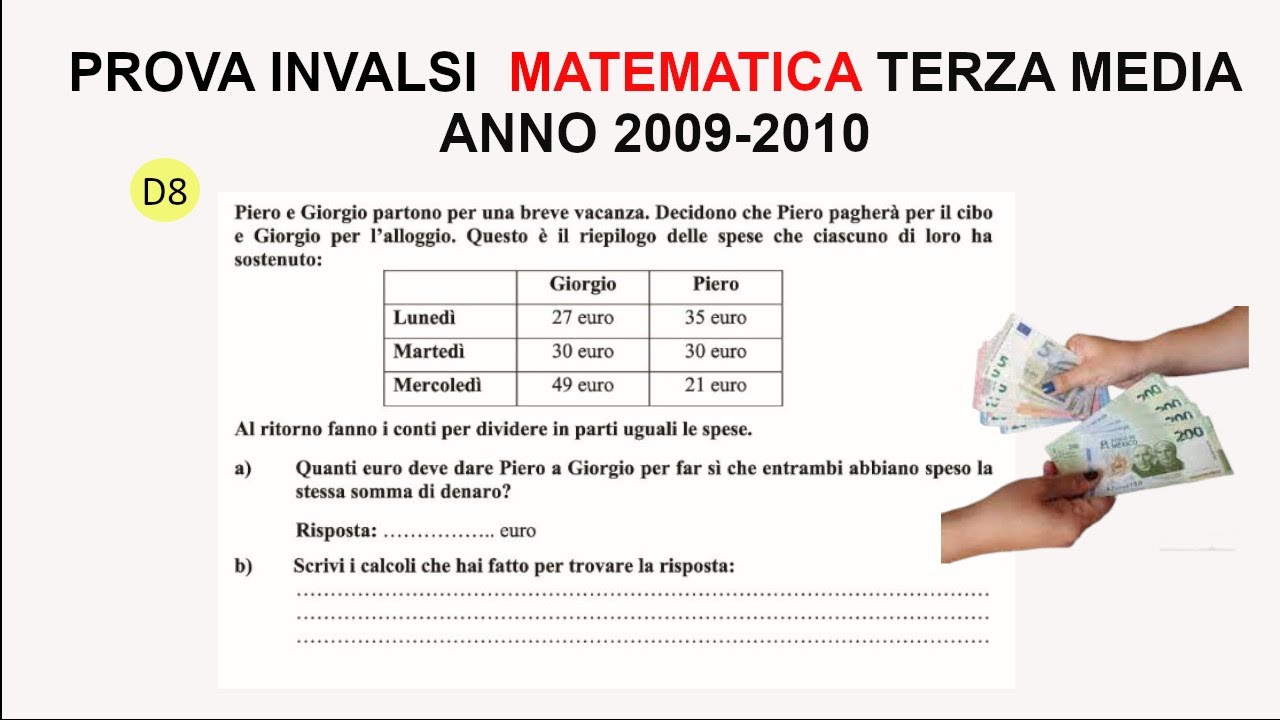 Prova Invalsi Matematica Terza media 2009-2010 SPIEGATA e RISOLTA : D8