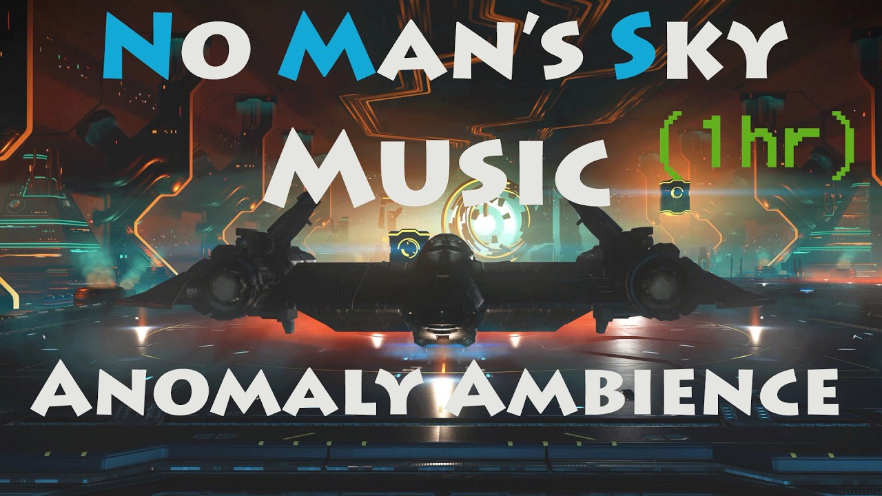 NMS Ambience Anomaly Music 'Ready for Take Off'. 1 Hour. No Mans Sky Ambience, NMS Ambient Music 1Hr