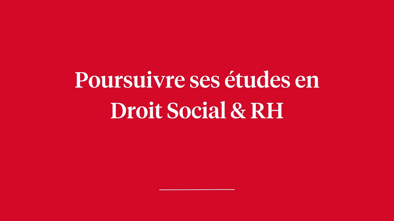 Masters-week - Poursuivre ses études en mention de Droit Social & RH