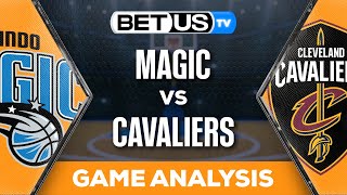 Magic vs Cavaliers (4-20-24) NBA Playoffs 1st Round Expert Predictions \& Best Betting Odds