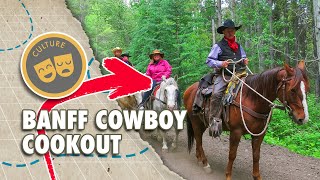 Things to do in Alberta - Banff Cowboy Cookout