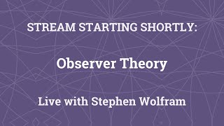 Stephen Wolfram on Observer Theory