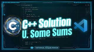 U. Some Sums | C++ Solution | Codeforces / Assiut Sheet 2