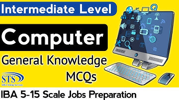 Computer General Knowledge | Intermediate Level MCQs for IBA STS Test Preparation | Computer G.K