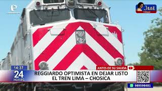 Renzo Reggiardo promises to launch the Lima-Chosica train before leaving office