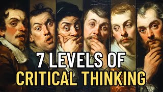 Why Critical Thinking Is Dying (Most Never Reach Level 4)