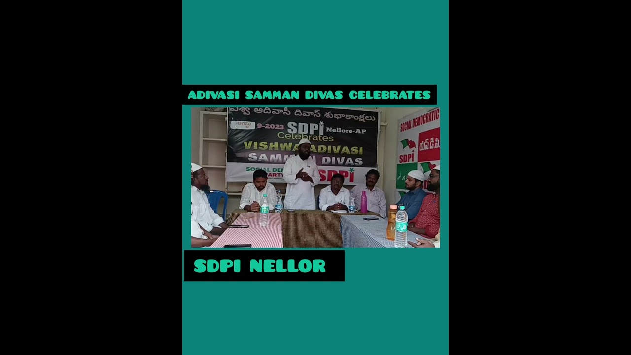 VISHWA ADIVASI SAMMAN DIVAS CELEBRATES ( SDPI ) NELLORE