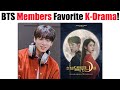 Bts members favorite korean drama of all time 