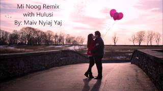 Mi Noog Remix with Hulusi