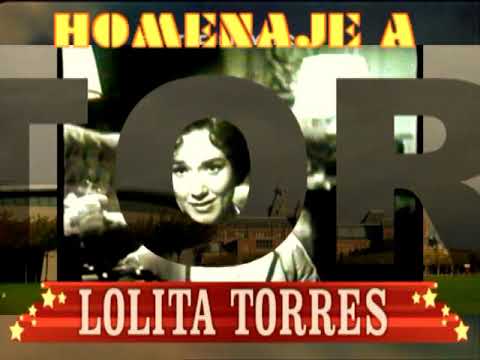 Homenaje a Lolita Torres-Produccio...  Vicari(Juan...