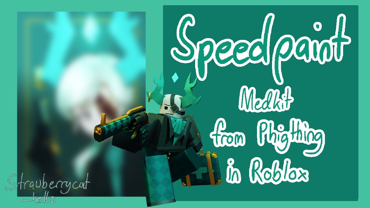 Medkit speed paint {PHIGHTING} YouTube
