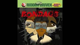 Bondage aka I Shall Be Released Riddim Mix (In The Streetz - 2002)