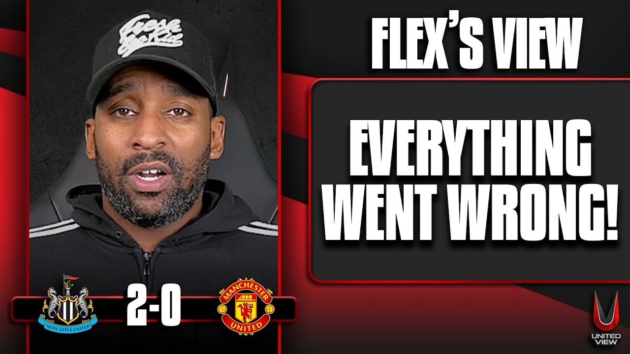 SHOCKING PERFORMANCE! Top Four DOG FIGHT! Newcastle 20 Man United Flex's View YouTube
