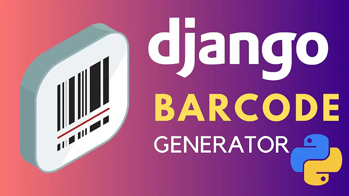 Generate Barcodes in Django | Complete Tutorial
