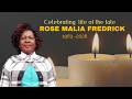 CELEBRATING THE LIFE OF ROSE MALIA FREDRICK CELEBRATING THE LIFE OF ROSE MALIA FREDRICK