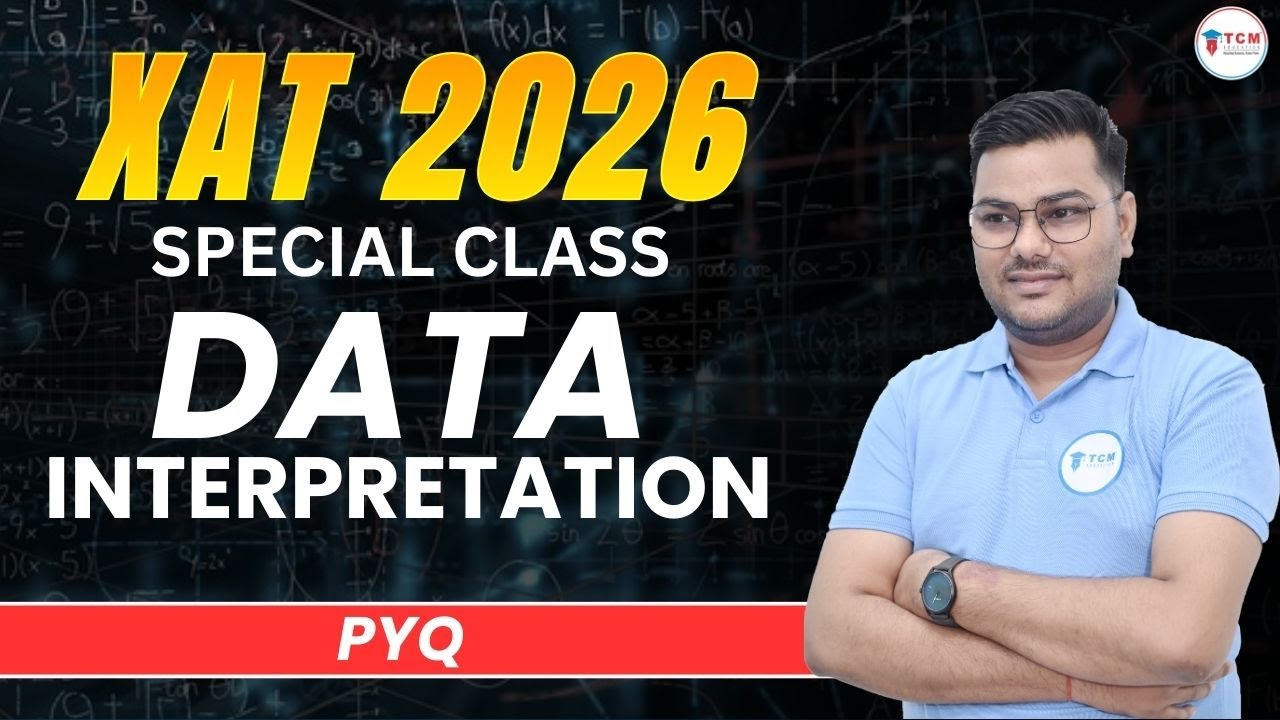XAT 2026 Data Interpretation Class | Must-Do PYQs Before Exam | DI Most ...
