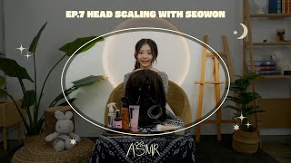 서원 ASMR 💤 | EP.07 두피부터 앞머리까지 제대로 관리해 드릴게요 💇♀️