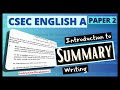 Csec english a paper 2 introduction to summary writing