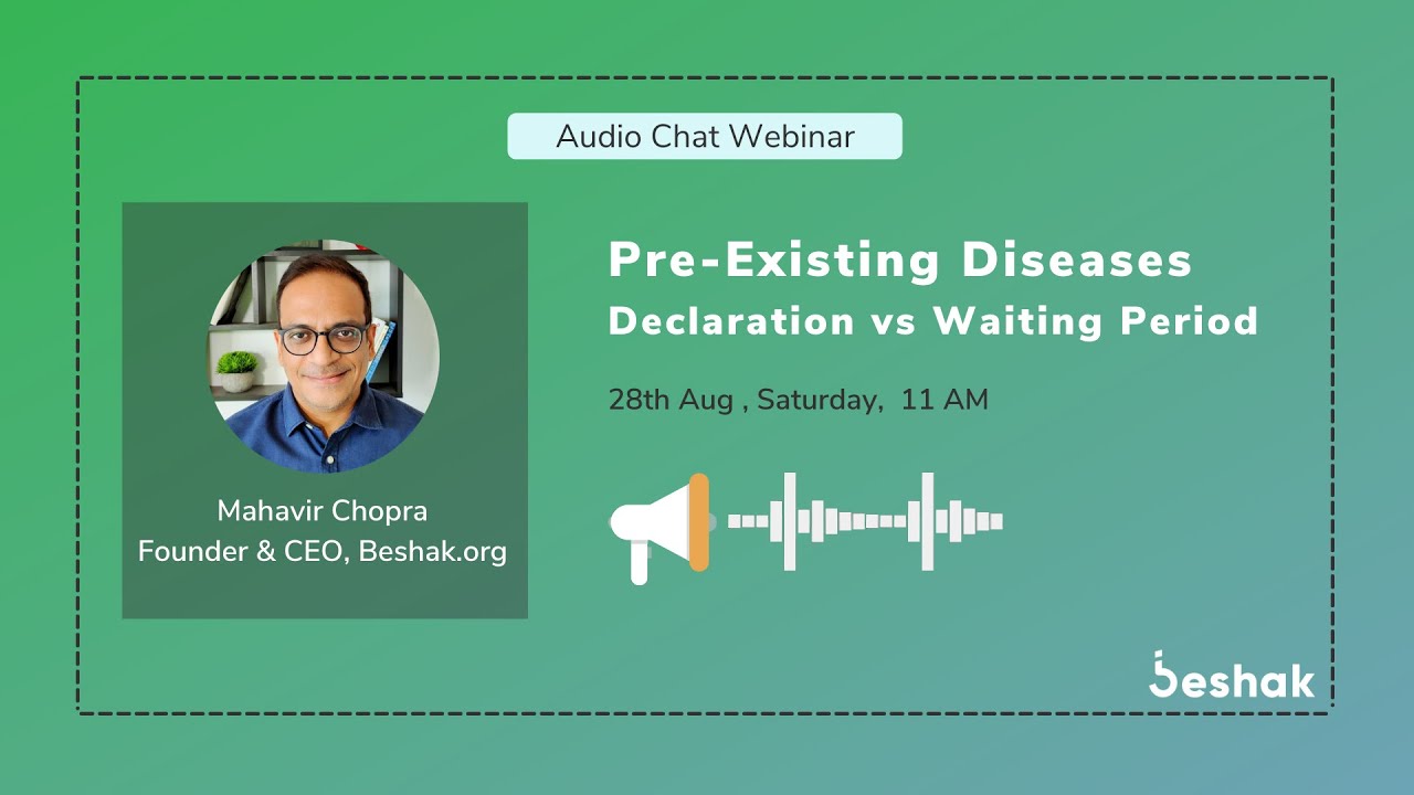 Pre-existing Diseases Declarations Vs Waiting Periods in Health Insurance |  QnA with Mahavir Chopra