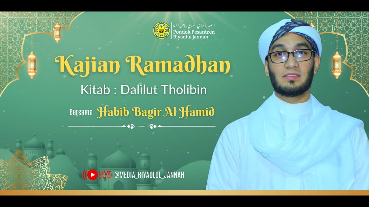 🟢 [LIVE] Kajian Ramadhan Kitab Dalilut Tholibin