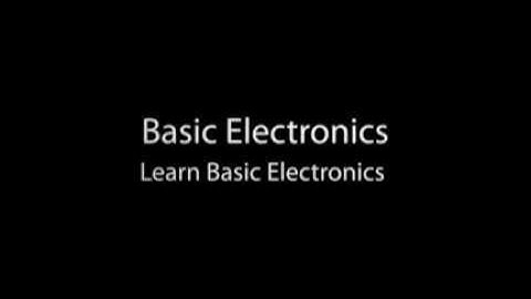 Basic Electronics Tutorial