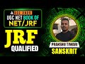 UGC NET Sanskrit Topper Interview | JRF Topper Interview | UGC NET JRF Topper Pranshu Tiwari