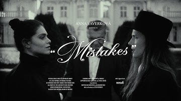 Anna Vaverková - Mistakes (official music video)